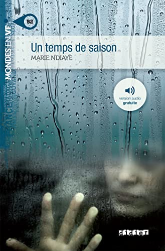 Un temps de saison (B2): roman (Mondes en VF) von Didier
